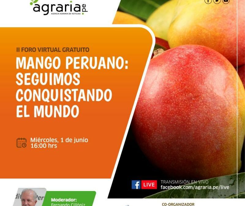 En marcha el II Foro Digital del Mango Peruano