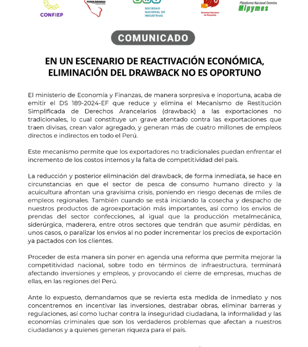 Comunicado: En un escenario de reactivación económica, eliminación del drawback no es oportuno