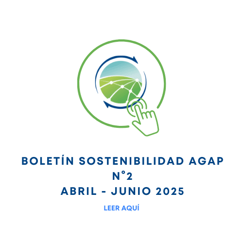 Boletín de Sostenibilidad AGAP Abril – Junio 2025